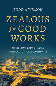 ZEALOUS FOR GOOD WORKS