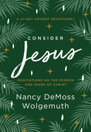 CONSIDER JESUS