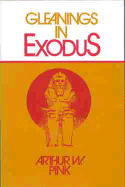 GLEANINGS IN EXODUS