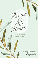 REVIVE MY HEART