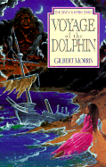 VOYAGE OF THE DOLPHIN