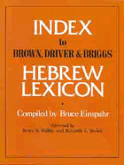 INDEX TO BROWN DRIVER BRIGGS HEBREW LEXICON