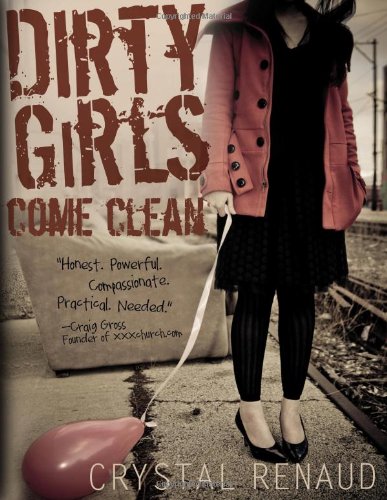 DIRTY GIRLS COME CLEAN