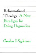 REFORMATIONAL THEOLOGY