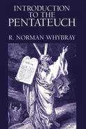INTRODUCTION TO THE PENTATEUCH