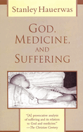 GOD MEDICINE & SUFFERING