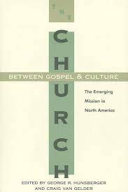 CHURCH BETWEEN GOSPEL AND CULTURE