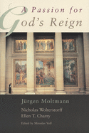 A PASSION FOR GOD'S REIGN