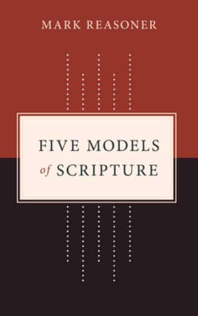 FIVE MODELS OF SCRIPTURE