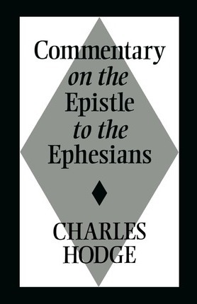 COMMENTARY ON THE EPISTLE TO THE EPHESIANS