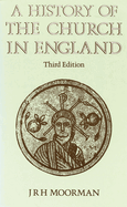 A HISTORY OF CHURCH IN ENGLAND