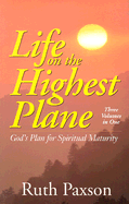 LIFE ON THE HIGHEST PLANE