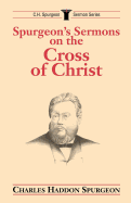 SERMONS ON THE CROSS OF CHRIST