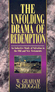 THE UNFOLDING DRAMA OF REDEMPTION