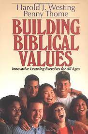 BUILDING BIBLICAL VALUES