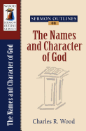 SERMON OUTLINES ON THE NAMES AND CHARACTER OF GOD