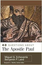 40 QUESTIONS ABOUT THE APOSTLE PAUL