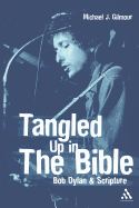 TANGLED UP IN THE BIBLE