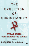 THE EVOLUTION OF CHRISTIANITY