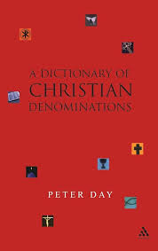 DICTIONARY OF CHRISTIAN DENOMINATIONS HB