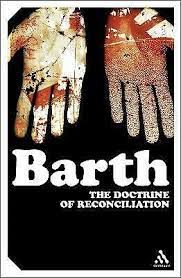 BARTH THE DOCTRINE OF RECONCILIATION