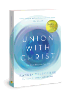 UNION WITH CHRIST UNION WITH CHRIST