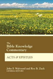 THE BIBLE KNOWLEDGE COMMENTARY ACTS & EPISTLES