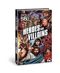 THE ACTION BIBLE HEROES AND VILLAINS HB