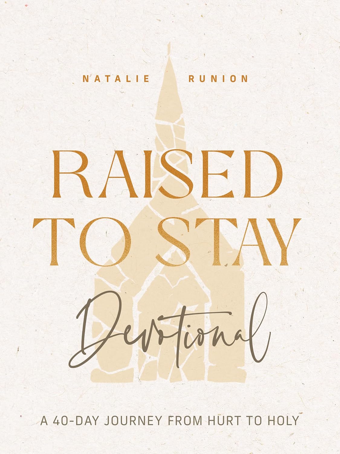 RAISED TO STAY DEVOTIONAL