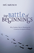 THE BATTLE OF BEGINNINGS