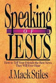 SPEAKING OF JESUS