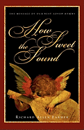 HOW SWEET THE SOUND