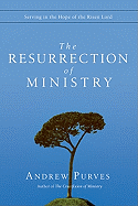 THE RESURRECTION OF MINISTRY