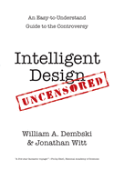 INTELLIGENT DESIGN UNCENSORED