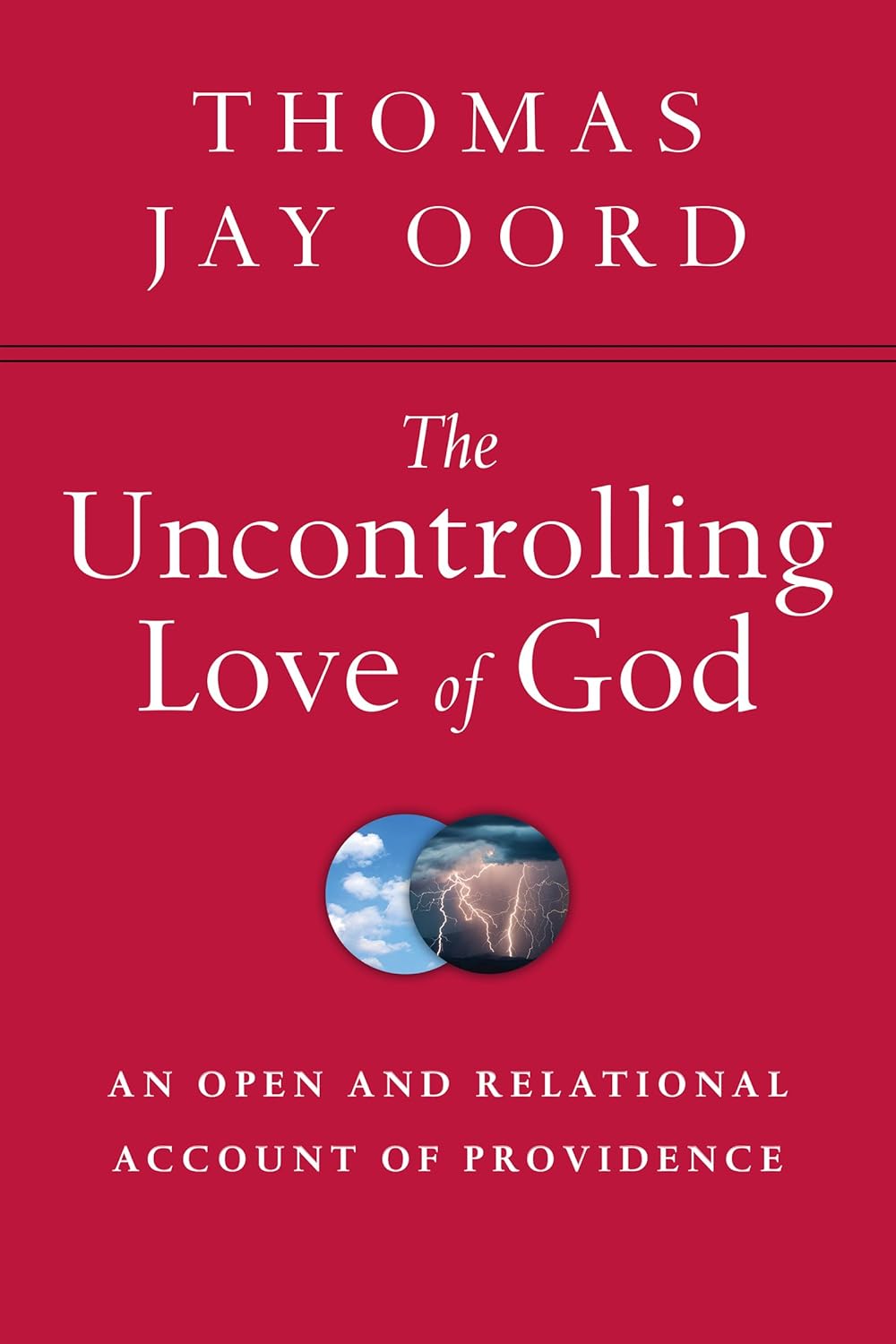 THE UNCONTROLLING LOVE OF GOD