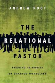 THE RELATIONAL PASTOR