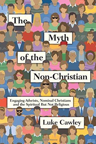 THE MYTH OF THE NON-CHRISTIAN