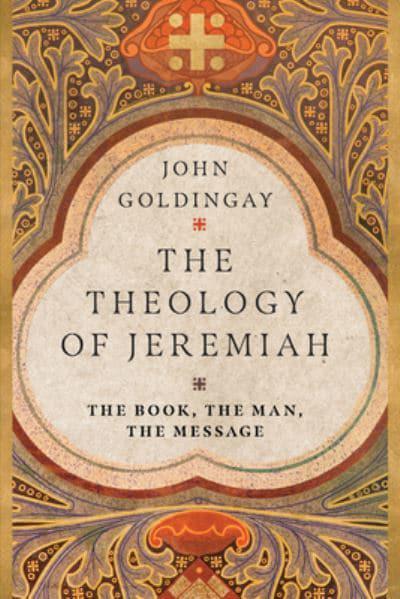 THE THEOLOGY OF JEREMIAH