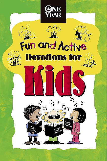 ONE YEAR BOOK OF FUN AND ACTIVE DEVOTIONS FOR KIDS