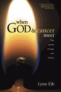 WHEN GOD AND CANCER MEET