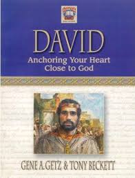 DAVID ANCHORING YOUR HEART CLOSE TO GOD