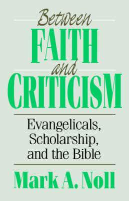BETWEEN FAITH AND CRITICISM