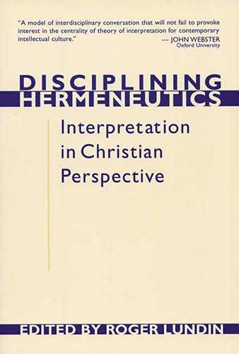 DISCIPLINING HERMENEUTICS