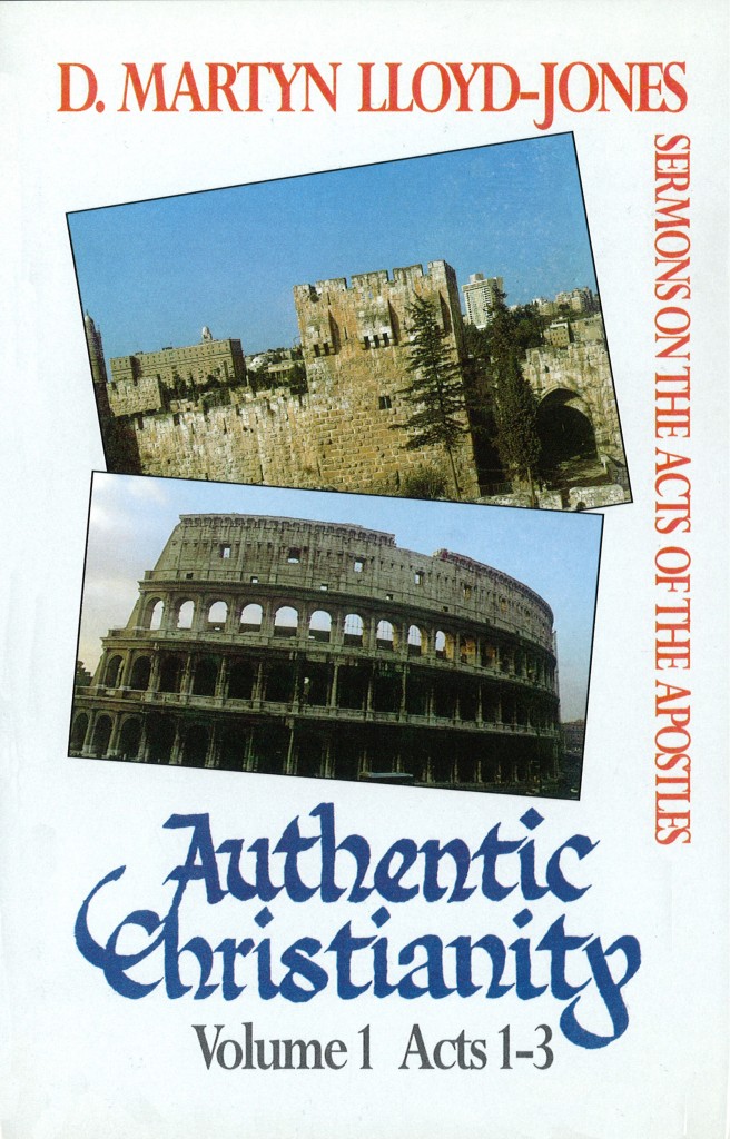 AUTHENTIC CHRISTIANITY ACTS VOLUME 1