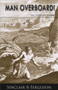 MAN OVERBOARD THE STORY OF JONAH