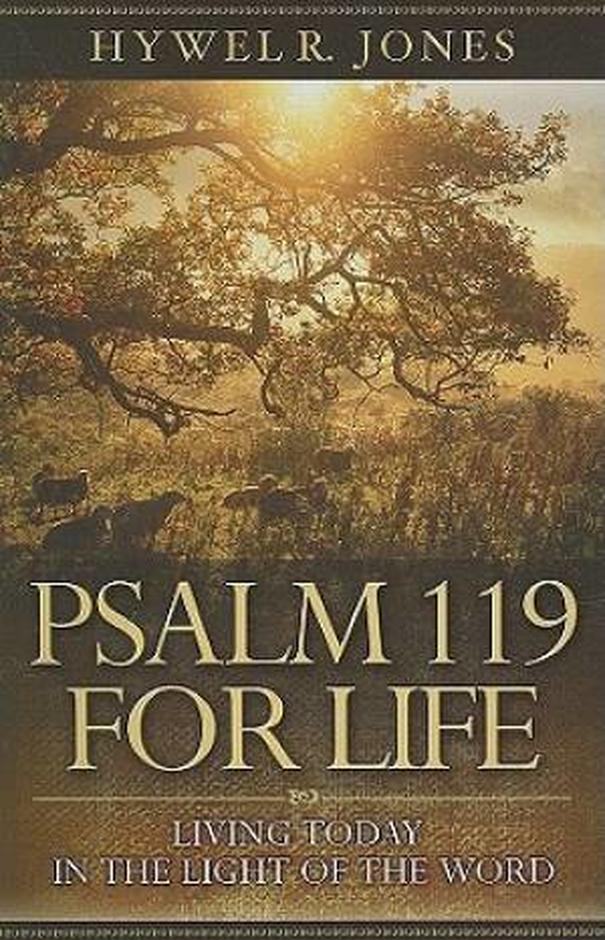 PSALM 119 FOR LIFE