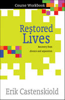 RESTORED LIVES COURSE WORKBOOK