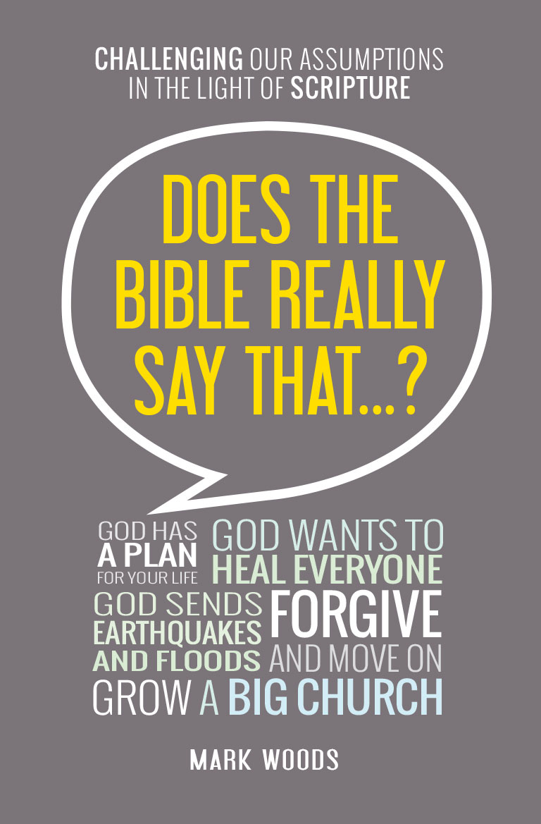 DOES THE BIBLE REALLY SAY THAT