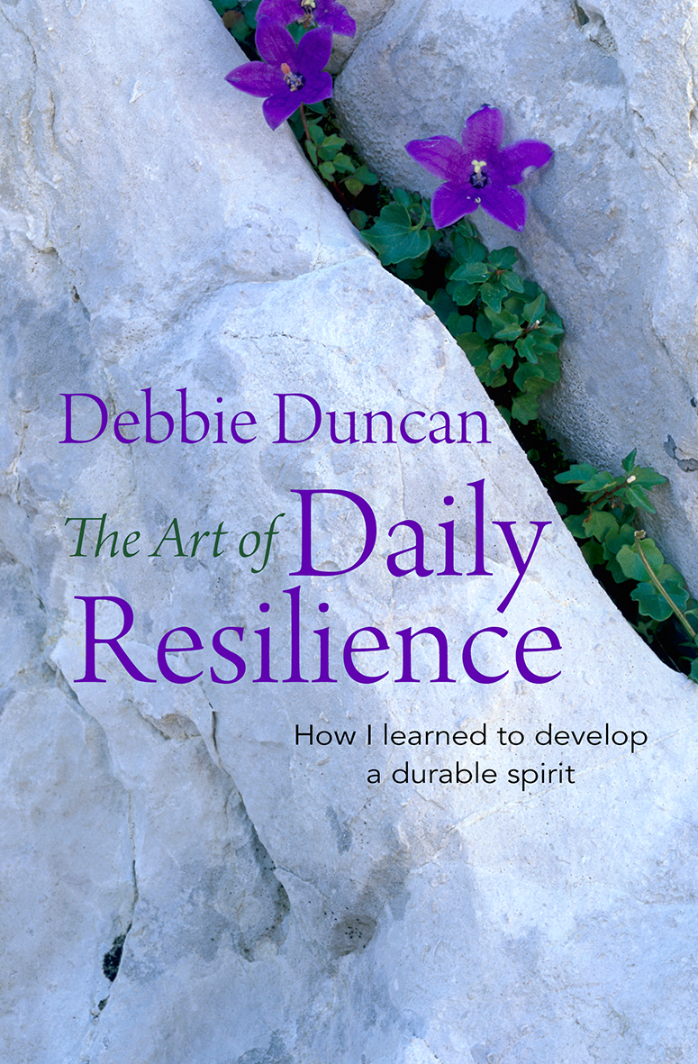 THE ART OF DAILY RESILIENCE