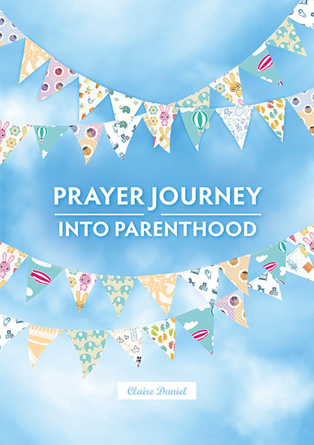 PRAYER JOURNEY IN TO PARENTHOOD